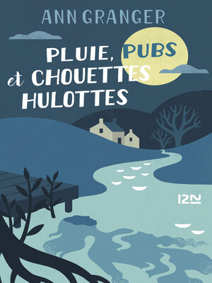 cover image of Pluie, pubs et chouettes hulottes